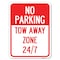 Signmission No Parking-Tow Away Zone 247 Heavy-Gauge Aluminum Rust Proof Parking Sign, 18" x 24", A-1824-23792 A-1824-23792 - alternate 1
